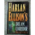 HARLAN ELLISON'S DREAM CORRIDOR QUARTERLY # 1 (...