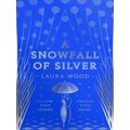 A Snowfall of Silver