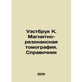 Westbrook K. Magnetic Resonance Imaging In Russian /Uestbruk K. Magnitno-rezona