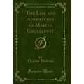 The Life and Adventures of Martin Chuzzlewit, V...