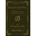 Friend or Foe: A Tale of Connecticut During the...