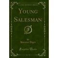 Young Salesman (Classic Reprint)