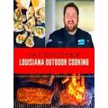 Jay Ducote's Louisiana Outdoor Cooking