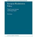 European Readmission Policy: Third Country Interests and Refugee Rights