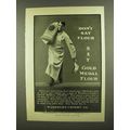 1908 Gold Medal Flour Ad - Don't Say Flour