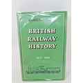 BRITISH RAILWAY HISTORY Vol 2 by HAMILTON ELLIS...