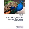 Status of family Phasinidae in Totallai game re...