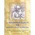 A Philosophical Path for Paracelsian Medicine -...