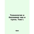 Technology and Biochemistry of Tea and Tunga. V...