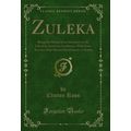Zuleka: Being the History of an Adventure in th...