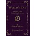 World's End, Vol. 2: A Story in Three Books; Bo...