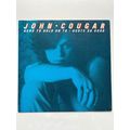 JOHN COUGAR MELLENCAMP - HAND TO HOLD ON TO (UK...