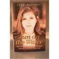 Sun on the water Jean Maccoll The life and deat...