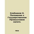 Khlebnikov N. Regulations on the State Fisherie...