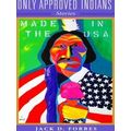 American Indian Literature And Critical Studies Series Only Approved Indians