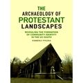 Archaeology of the American South: New Directions and Perspectives-The Archaeolo