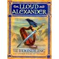 The Foundling and Other Tales of Prydain