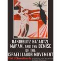 Modern Intellectual and Political History of the Middle East: Hakibbutz Haartzi,