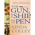 The Gun, The Ship, And The Pen