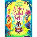 A Hero Called Wolf