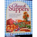 Church Suppers : 722 Favorite Recipes from Our ...