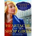 Heartache for the Shop Girls Heartwarming and uplifting the perfect WW2 saga fic