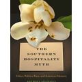 The Southern Hospitality Myth