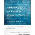 Paso por Aqui Series on the Nuevomexicano Literary Heritage: Impresiones de un S