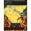 A History Of Disinformation In The U.S.