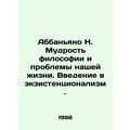 Abbagnano N. The Wisdom of Philosophy and the P...
