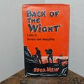 Back of the Wight Yarns of Wrecks and Smuggling...