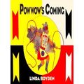Powwow's Coming