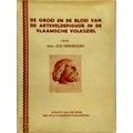 De Groei en de Bloei van de Arteveldefiguur in de Vlaamsche Volksziel by Jos Ver
