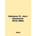A. Shmeman, Archpriest Dnevniki. 1973-1983. In ...