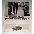 1967 Volvo Car Ad - Would Sell Present Car to a Friend?