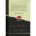 The De?nitive Treaty of Peace and Friendship, B...