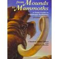 From Mounds To Mammoths