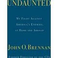 Undaunted My Fight Against America's Enemies, A...