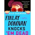 Finlay Donovan Finlay Donovan Knocks Em Dead