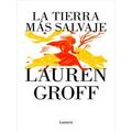 La Tierra Mas Salvaje / The Vaster Wilds