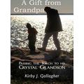 A Gift From Grandpa