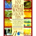 100 Great Watercolour Tips - Miranda Fellows; P...