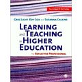 Learning and Teaching in Higher Education - The Reflective Professional by Greg