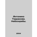 Antonino Terranova. Skyscrapers. In Russian /Antonino Terranova. Neboskreby.