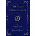 The Lady and Sada San: A Sequel to the Lady of ...