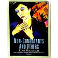 Non-Combatants and Others by Rose Macaulay