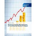 Working Capital Management of Commercial Banks ...