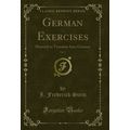German Exercises, Vol. 2: Material to Translate...