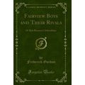 Fairview Boys and Their Rivals: Or Bob Bouncer'...