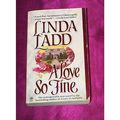 Linda Ladd - - A Love So Fine